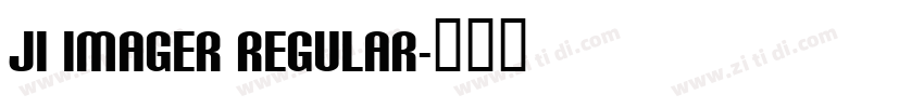 JI Imager Regular字体转换